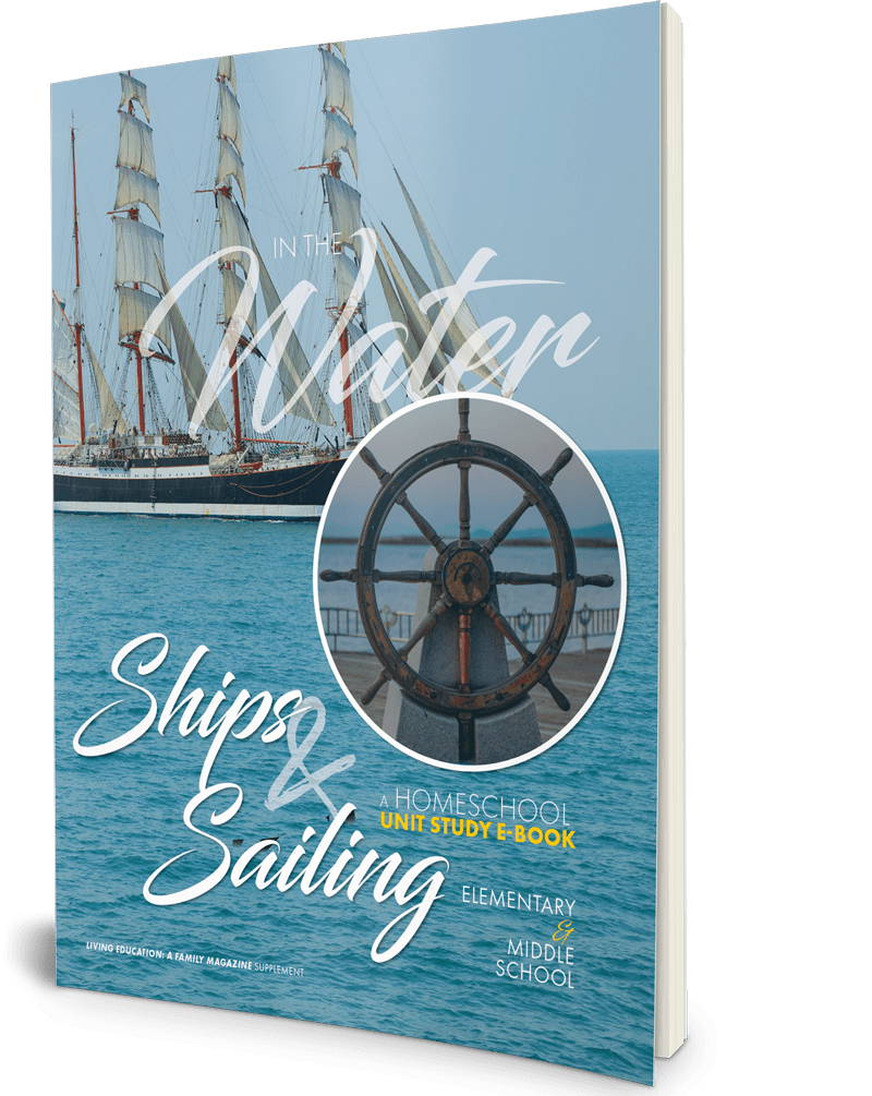 In the Water: Ships & Sailing Unit Study E-Book